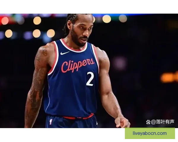 里程碑时刻莱昂纳德连续五十场得分二十以上创三十岁球员纪录